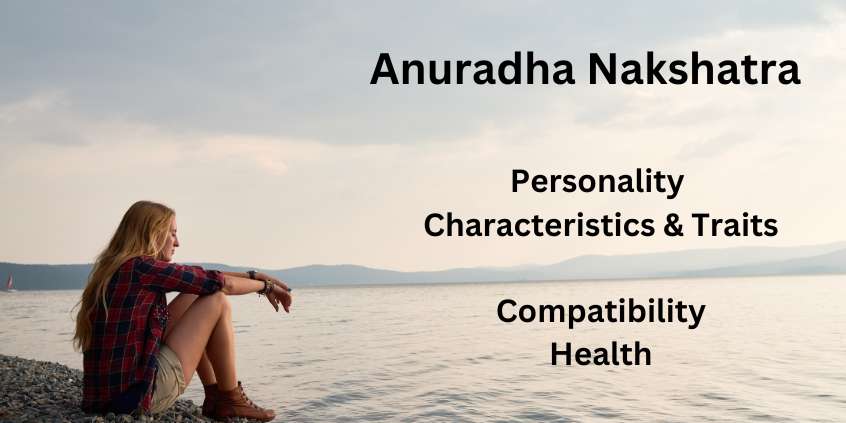 Anuradha Constellation - Personality & Traits